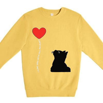 I Love You With All My Heart Valentines Day Cat Kitten Love Premium Crewneck Sweatshirt