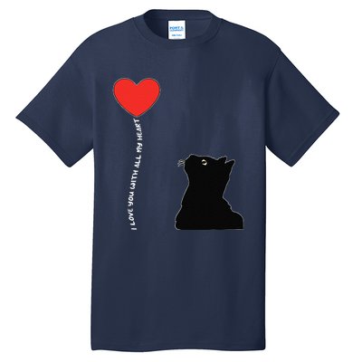 I Love You With All My Heart Valentines Day Cat Kitten Love Tall T-Shirt