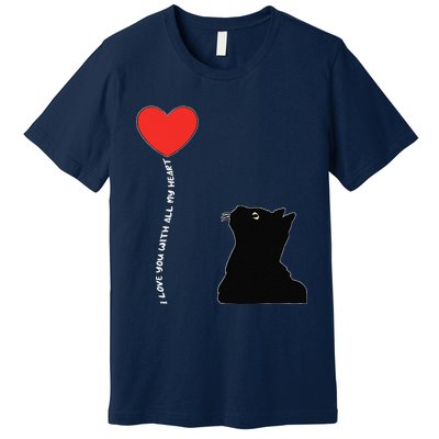 I Love You With All My Heart Valentines Day Cat Kitten Love Premium T-Shirt