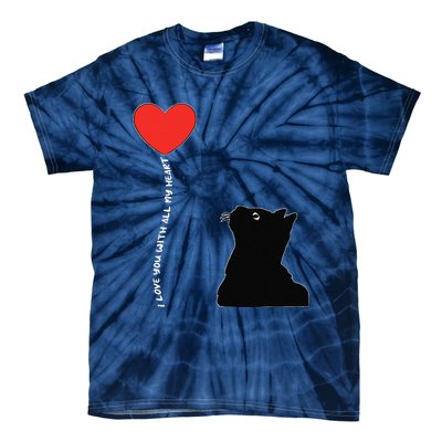 I Love You With All My Heart Valentines Day Cat Kitten Love Tie-Dye T-Shirt