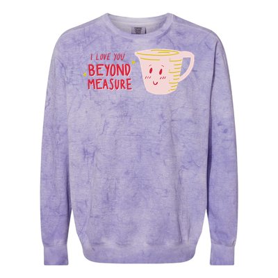 I Love You Beyond Measure Colorblast Crewneck Sweatshirt