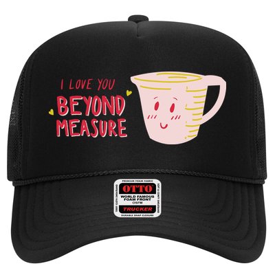 I Love You Beyond Measure Trucker Hat