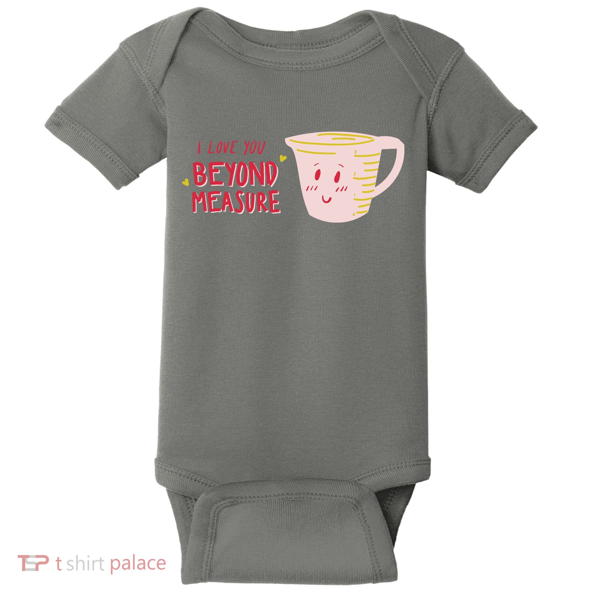 I Love You Beyond Measure Baby Bodysuit