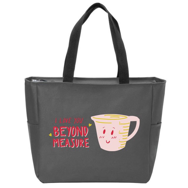 I Love You Beyond Measure Zip Tote Bag