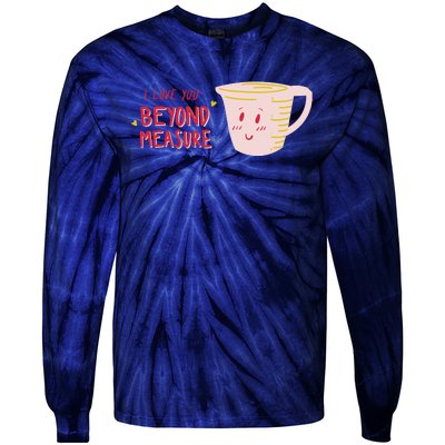 I Love You Beyond Measure Tie-Dye Long Sleeve Shirt