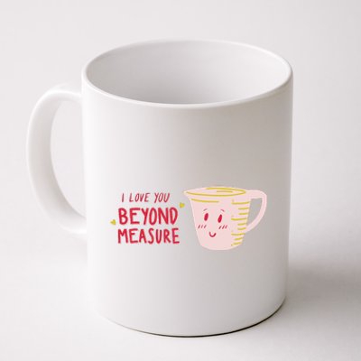 I Love You Beyond Measure Coffee Mug