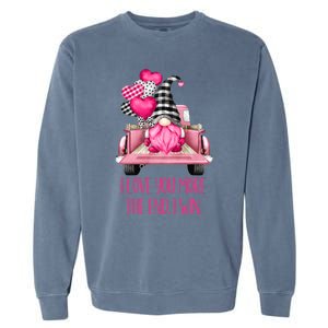 I Love You More Pink Gnome Truck Valentines Day Gift Garment-Dyed Sweatshirt