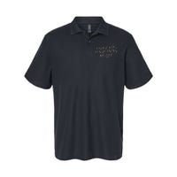 I Love You But ItS Ruining My Life Softstyle Adult Sport Polo