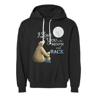 I Love You To The Moon And Back Garment-Dyed Fleece Hoodie
