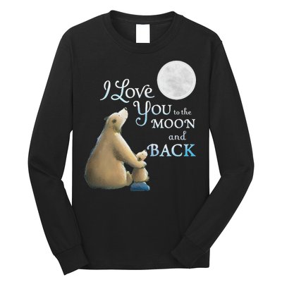 I Love You To The Moon And Back Long Sleeve Shirt