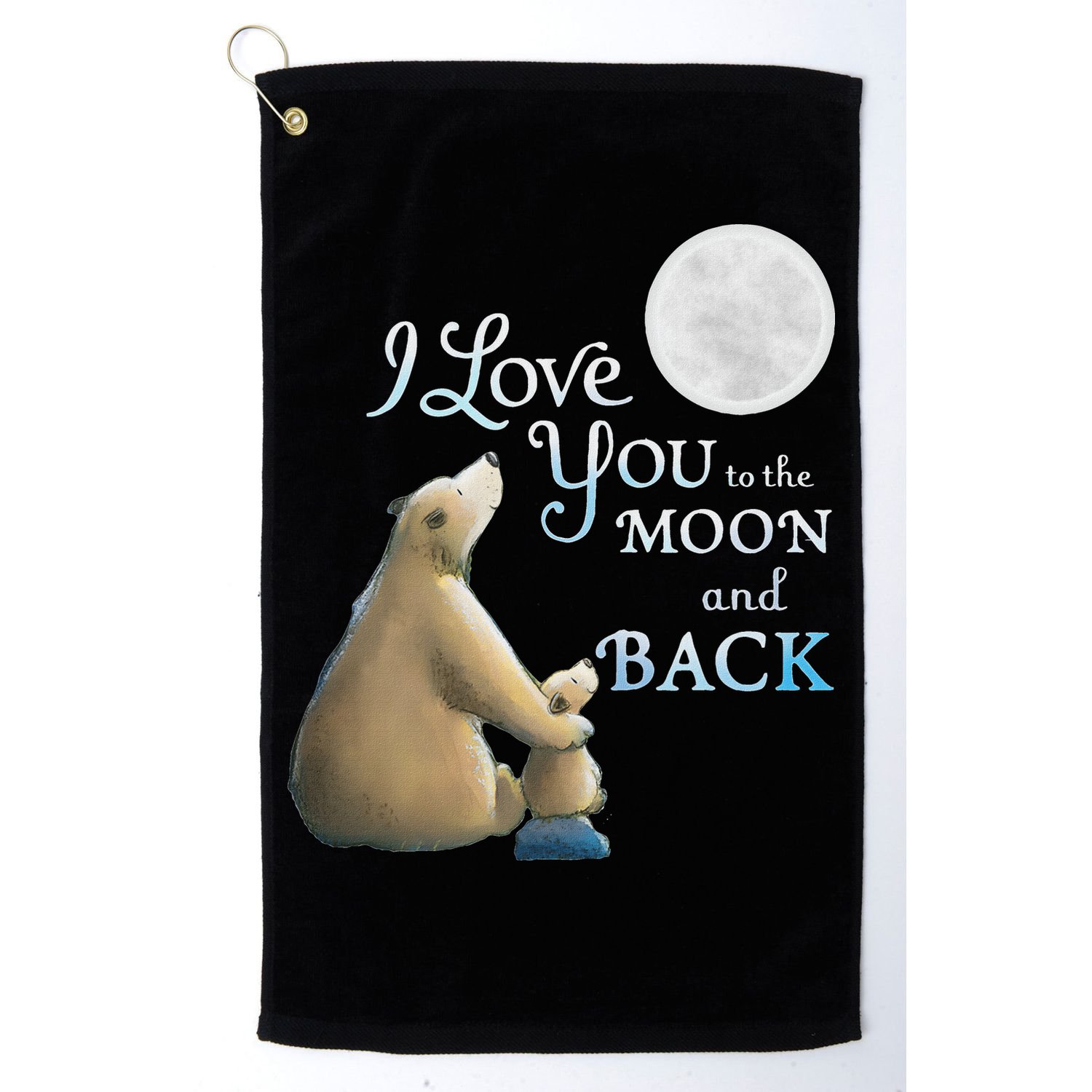 I Love You To The Moon And Back Golf Towel