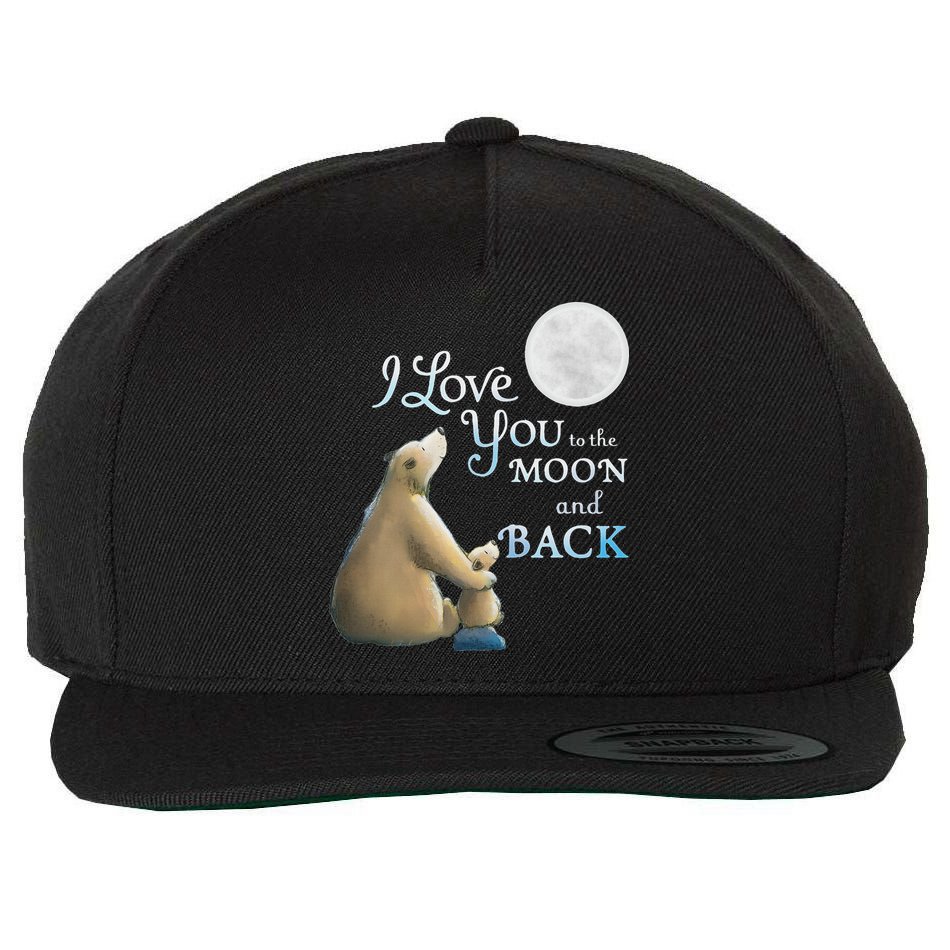 I Love You To The Moon And Back Wool Snapback Cap
