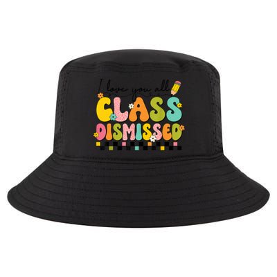 I Love You All Class Dismissed Retro Groovy Teacher Last Day Cool Comfort Performance Bucket Hat