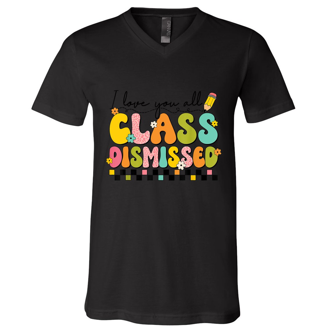 I Love You All Class Dismissed Retro Groovy Teacher Last Day V-Neck T-Shirt