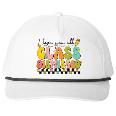 I Love You All Class Dismissed Retro Groovy Teacher Last Day Snapback Five-Panel Rope Hat