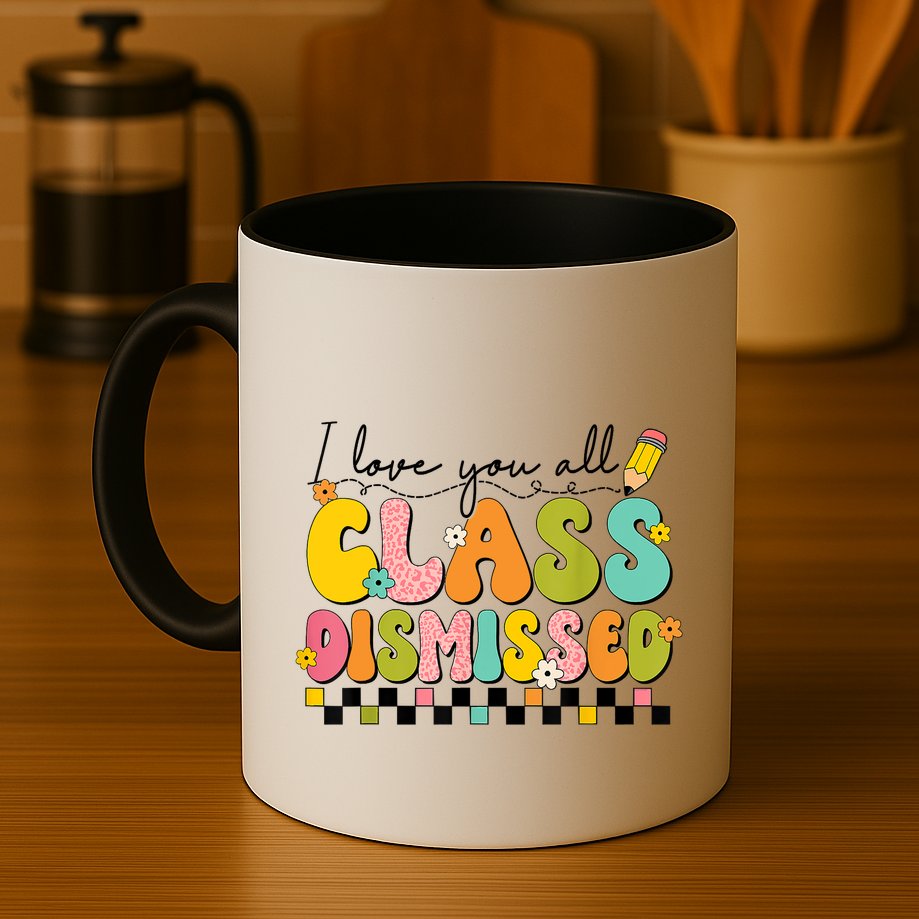 I Love You All Class Dismissed Retro Groovy Teacher Last Day Mug