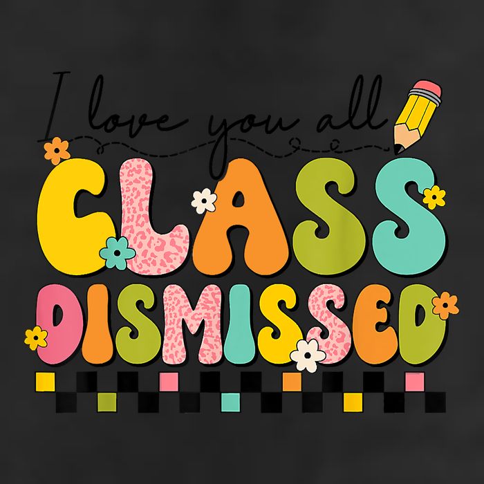 I Love You All Class Dismissed Retro Groovy Teacher Last Day 15oz Campfire Ceramic Mug