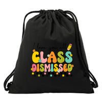 I Love You All Class Dismissed Retro Groovy Teacher Last Day Drawstring Bag