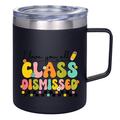 I Love You All Class Dismissed Retro Groovy Teacher Last Day 12oz Stainless Steel Coffee Mug
