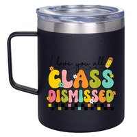 I Love You All Class Dismissed Retro Groovy Teacher Last Day 12oz Stainless Steel Coffee Mug