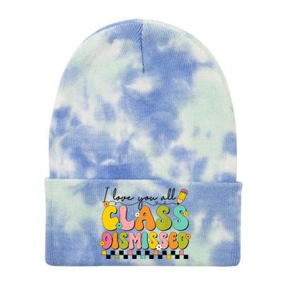 I Love You All Class Dismissed Retro Groovy Teacher Last Day Tie Dye 12in Knit Beanie