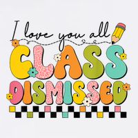 I Love You All Class Dismissed Retro Groovy Teacher Last Day Garment-Dyed Sweatshirt