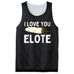 I Love You Elote Mexican Corn Mesh Reversible Basketball Jersey Tank