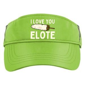 I Love You Elote Mexican Corn Adult Drive Performance Visor