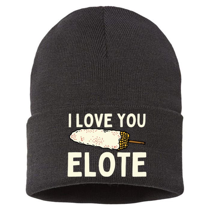 I Love You Elote Mexican Corn Sustainable Knit Beanie