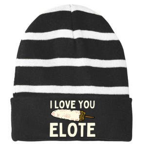 I Love You Elote Mexican Corn Striped Beanie with Solid Band