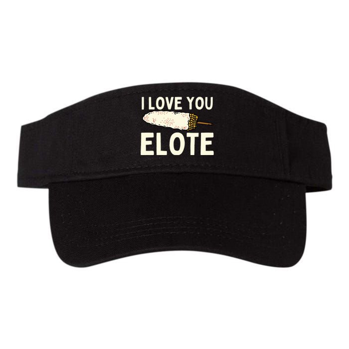 I Love You Elote Mexican Corn Valucap Bio-Washed Visor