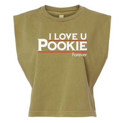 I Love You Pookie Forever Garment-Dyed Women's Muscle Tee