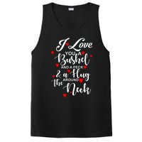 I Love You A Bushel And A Peck And A Hug Around The Neck Meaningful Gift PosiCharge Competitor Tank