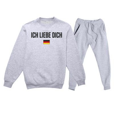 I Love You In German Language Germany Funny German Saying Premium Crewneck Sweatsuit Set