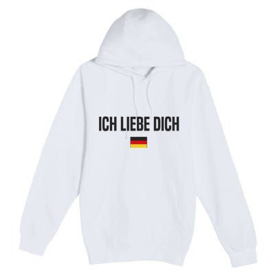 I Love You In German Language Germany Funny German Saying Premium Pullover Hoodie