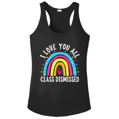 I Love You All Class Dismissed Teacher Last Day Of School Ladies PosiCharge Competitor Racerback Tank