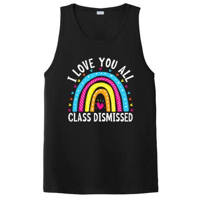 I Love You All Class Dismissed Teacher PosiCharge Competitor Tank