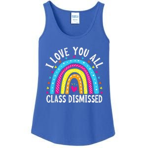 I Love You All Class Dismissed Teacher Ladies Essential Tank