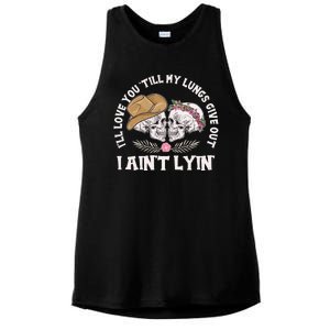 I'll Love You 'Till My Lungs Give Out I Ain't Lyin' Ladies PosiCharge Tri-Blend Wicking Tank