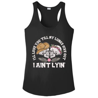 I'll Love You 'Till My Lungs Give Out I Ain't Lyin' Ladies PosiCharge Competitor Racerback Tank