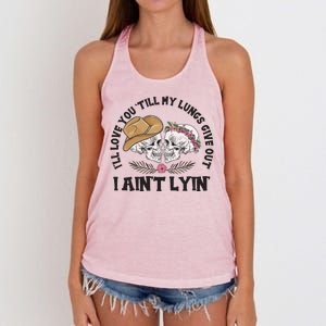 I'll Love You 'Till My Lungs Give Out I Ain't Lyin' Women's Knotted Racerback Tank