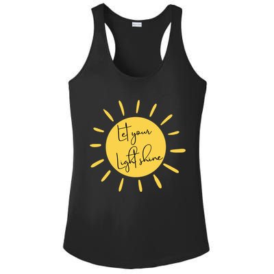 Inspirational Let Your Light Shine Quote Motivational Funny Gift Ladies PosiCharge Competitor Racerback Tank