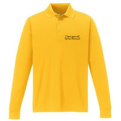 I Love You All Class Dismissed Teacher Last Day Of School Performance Long Sleeve Polo