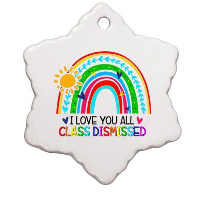 I Love You All Class Dismissed Teacher Ceramic Star Ornament