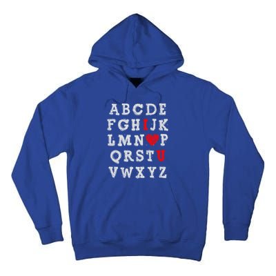 I Love You Abc Alphabet English Teacher Valentines Day Lover Gift Tall Hoodie