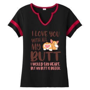 I Love You With All My Butt Funny Corgi Dog Valentine's Day Gift Ladies Halftime Notch Neck Tee