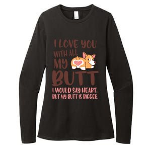 I Love You With All My Butt Funny Corgi Dog Valentine's Day Gift Womens CVC Long Sleeve Shirt