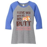 I Love You With All My Butt Funny Corgi Dog Valentine's Day Gift Women's Tri-Blend 3/4-Sleeve Raglan Shirt