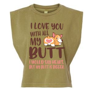 I Love You With All My Butt Funny Corgi Dog Valentine's Day Gift Garment-Dyed Women's Muscle Tee