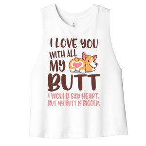 I Love You With All My Butt Funny Corgi Dog Valentine's Day Gift Women's Racerback Cropped Tank